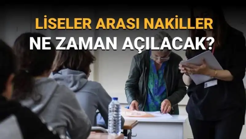 Liseler Arası Nakil Süreci: LGS 1. ve 2. Nakil Takvimi Duyuruldu