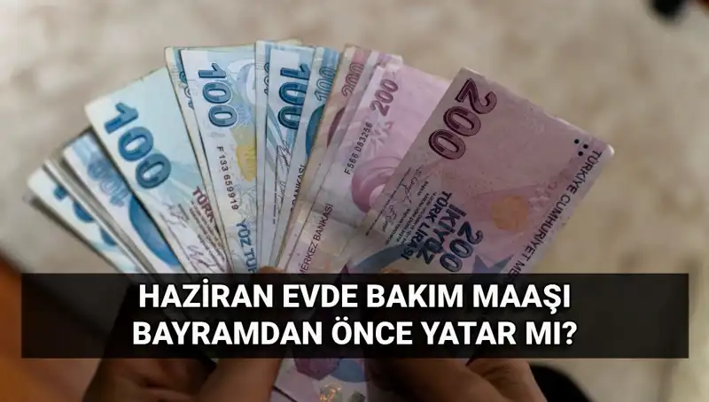 Evde Bakım Maaşının Erken Yatmasıyle İlgili Son Gelişmeler Neler?