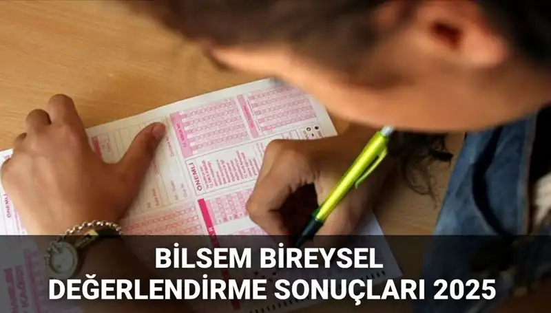 BİLSEM 2025 Bireysel Değerlendirme Sonuçları Sorgulama Ekranı Açık!