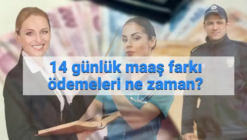 2025 Memur Maaş Farkı Ödeme Tarihleri Açıklandı! Ne Zaman Yatacak?