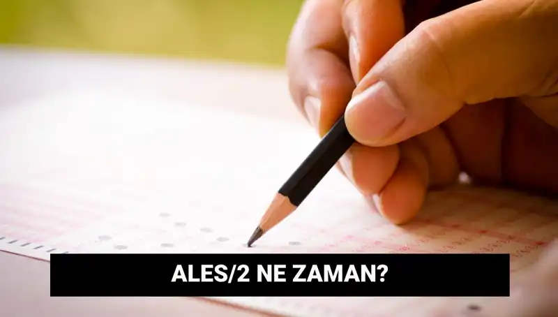 ALES/2 Sınavı İçin Merak Olan Tarihler ve Süreçler Açıklandı!