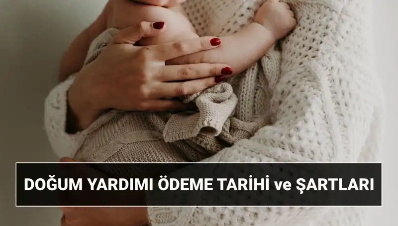 2025 Yılında Doğum Yardımı Başvurusu ve Detayları: Neler Bilinmeli?