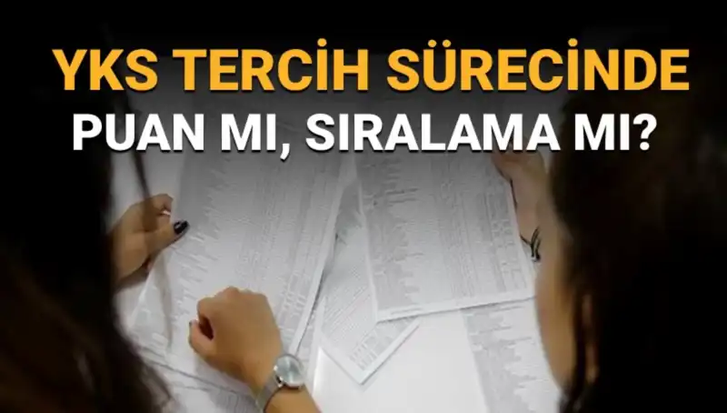 Üniversite Tercih Listesi Hazırlamada Doğru Strateji: Puan mı Sıralama mı Önemli?