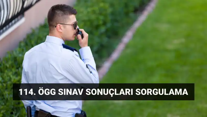 Özel Güvenlik Sınav Sonuçları Ne Zaman Açıklanacak? Tüm Detaylar Burada!