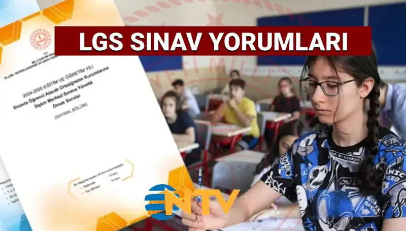 2025 LGS Sınavı Değerlendirmeleri: Zorluk Derecesi ve Öğrenci Yorumları